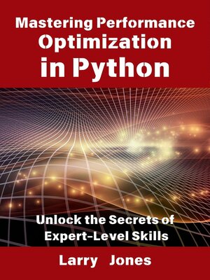 cover image of Mastering Performance Optimization in Python